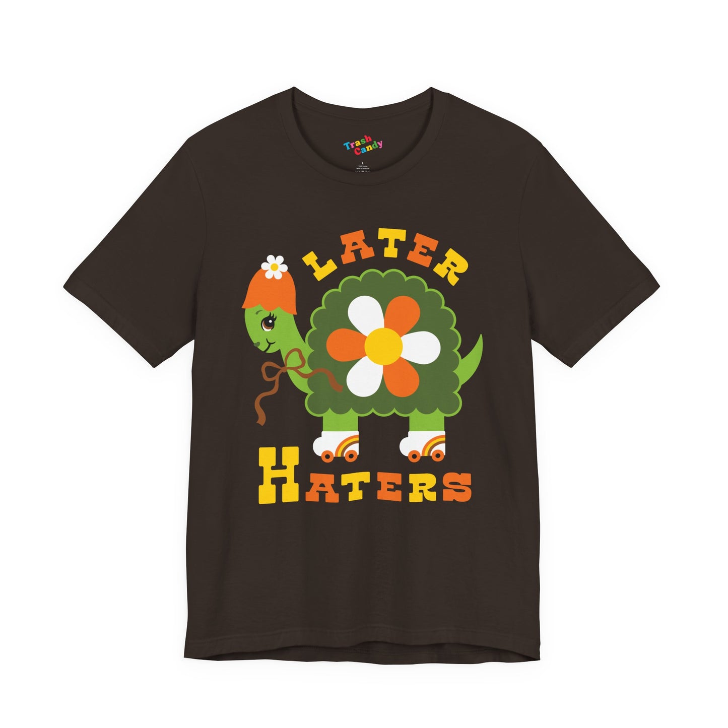 Retro Turtle Later Haters T-Shirt
