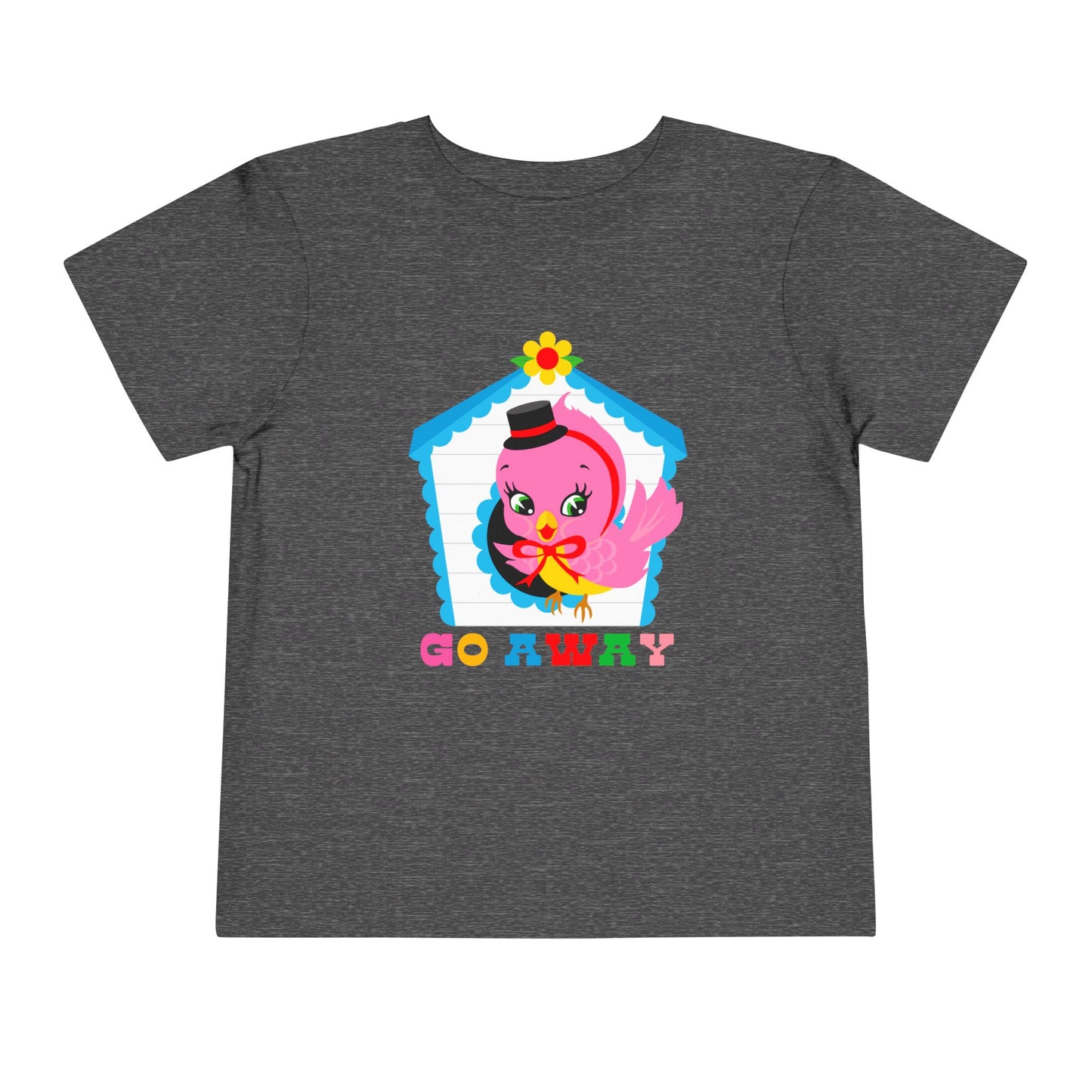 Cute Birdy Go Away Toddler T-Shirt