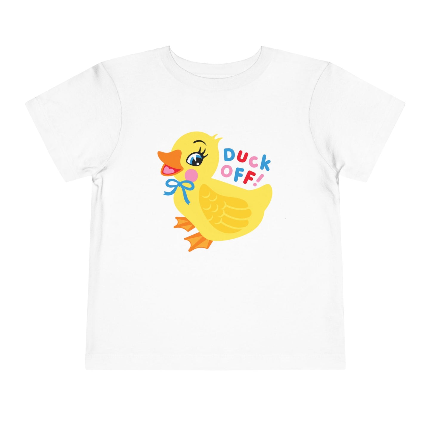 Duck Off Toddler T-Shirt