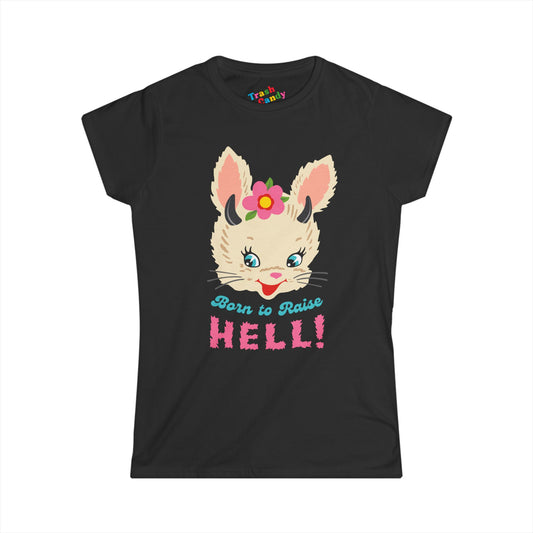 Born to Raise Hell Women's T-shirt