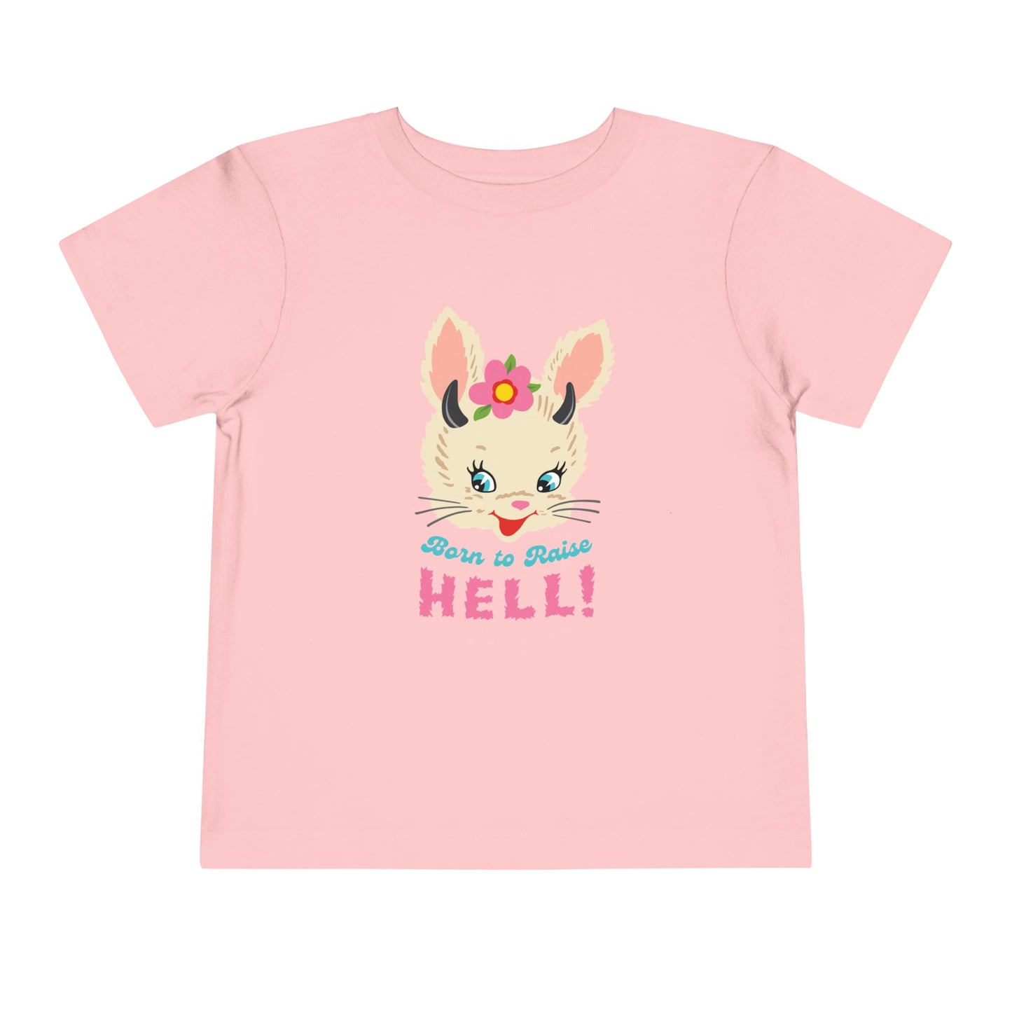 Born to Raise to Hell Toddler T-Shirt