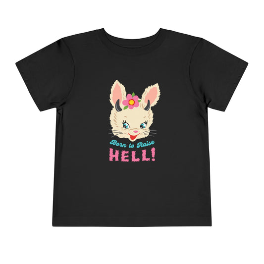 Born to Raise to Hell Toddler T-Shirt