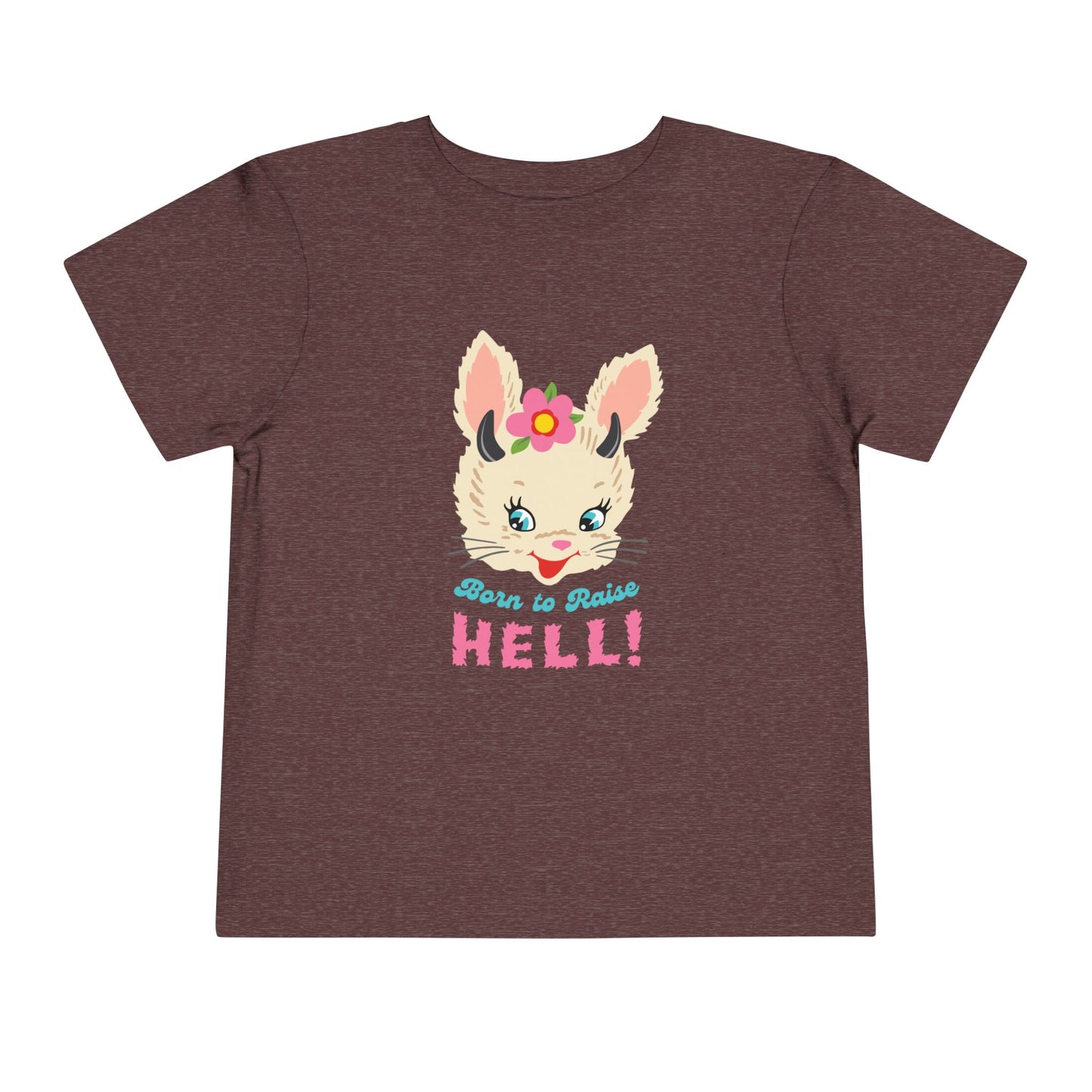 Born to Raise to Hell Toddler T-Shirt