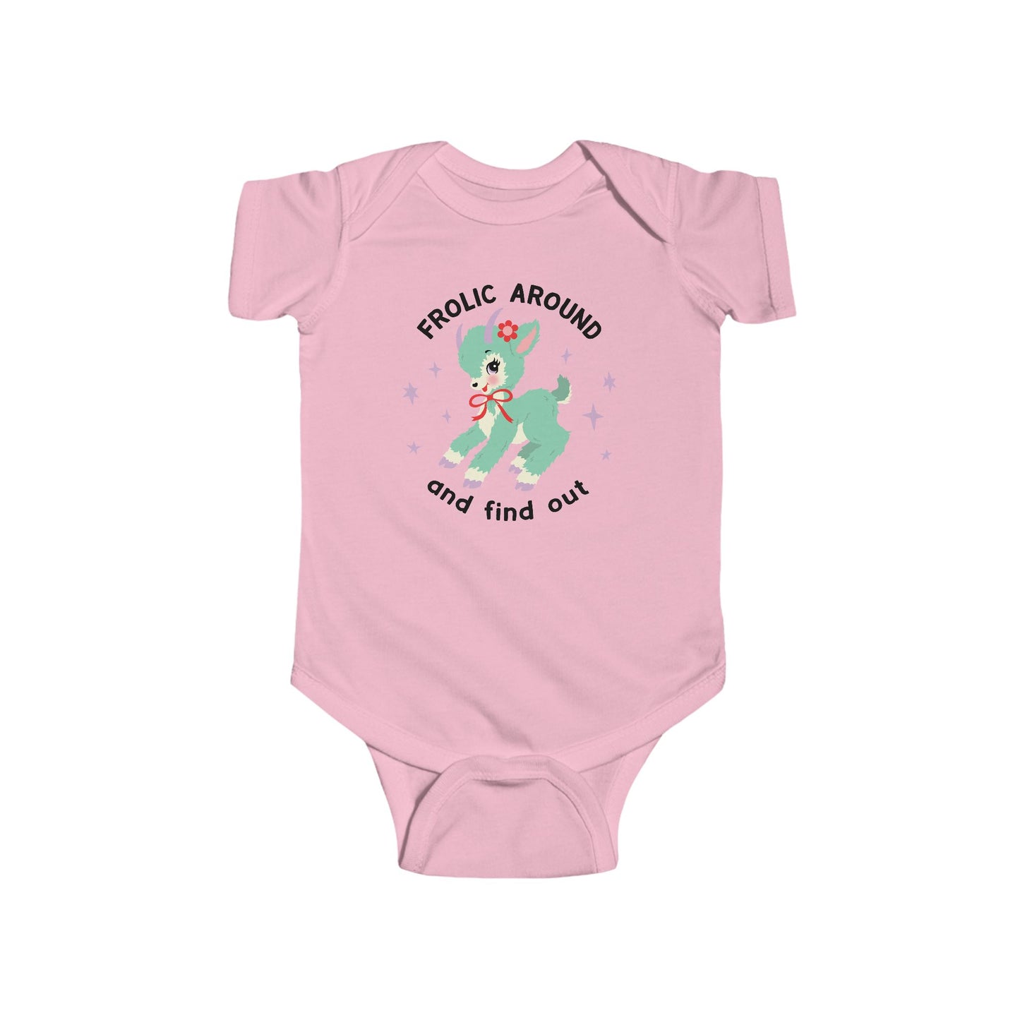 Frolic Around and Find Out Baby Bodysuit