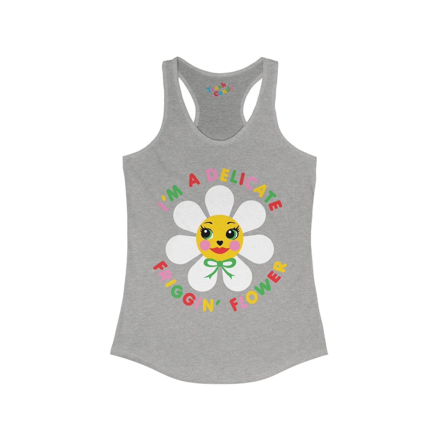 I'm a Delicate Friggin' Flower Women's Racerback Tank