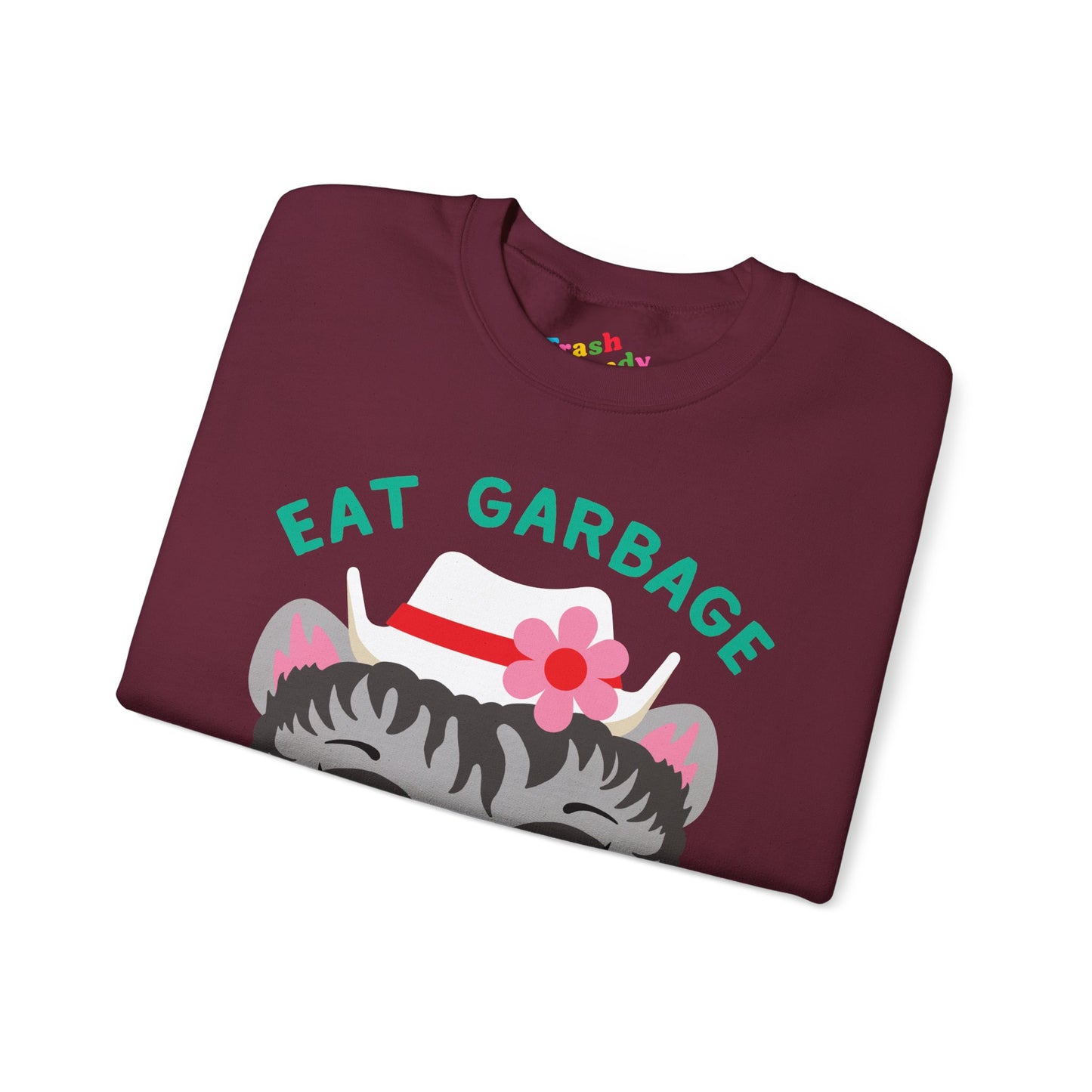 Eat Garbage Not Animals Cute Raccoon Sweatshirt