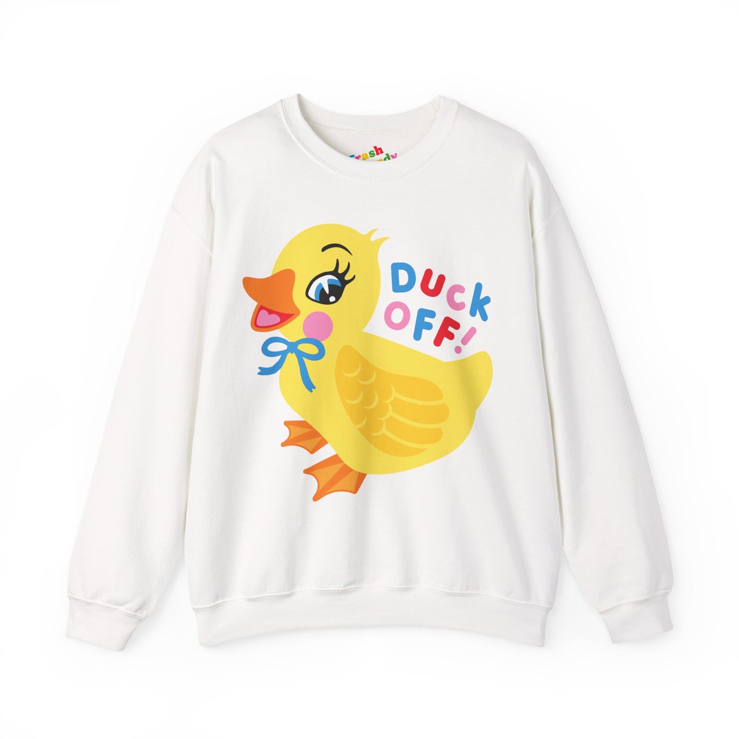 Duck Off! Sweatshirt