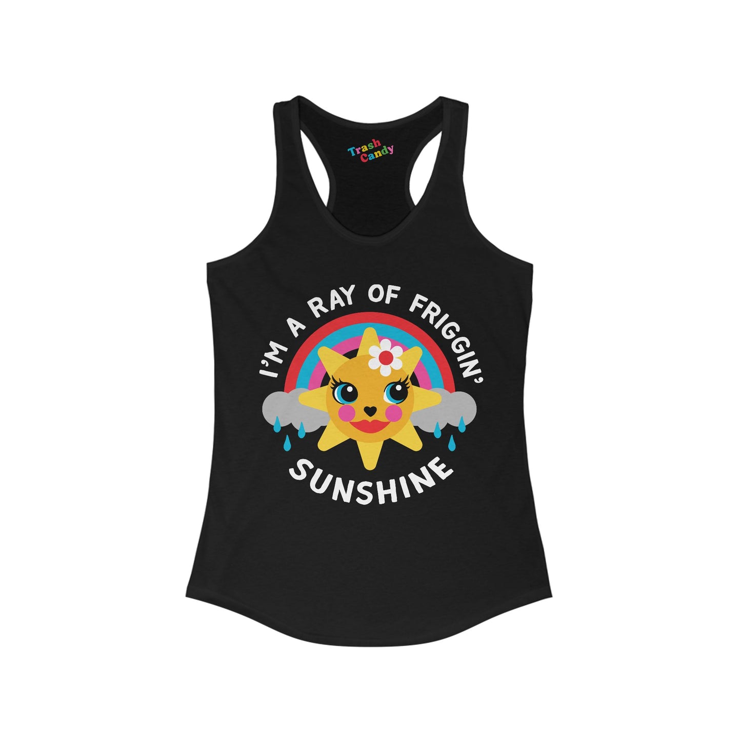 I'm a Ray of Friggin' Sunshine Women's Racerback Tank