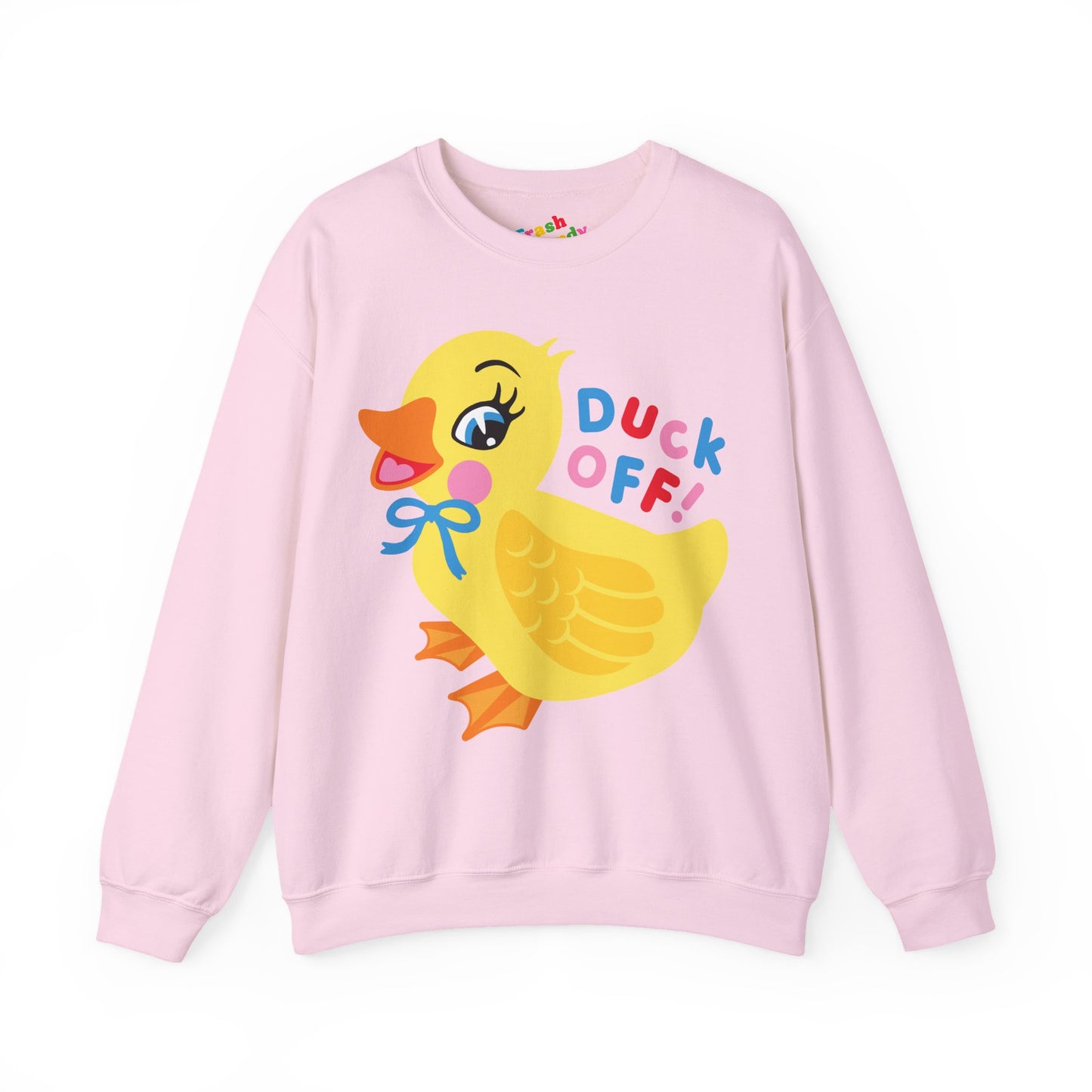 Duck Off! Sweatshirt