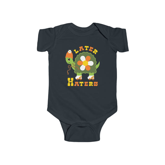Later Haters Baby Bodysuit