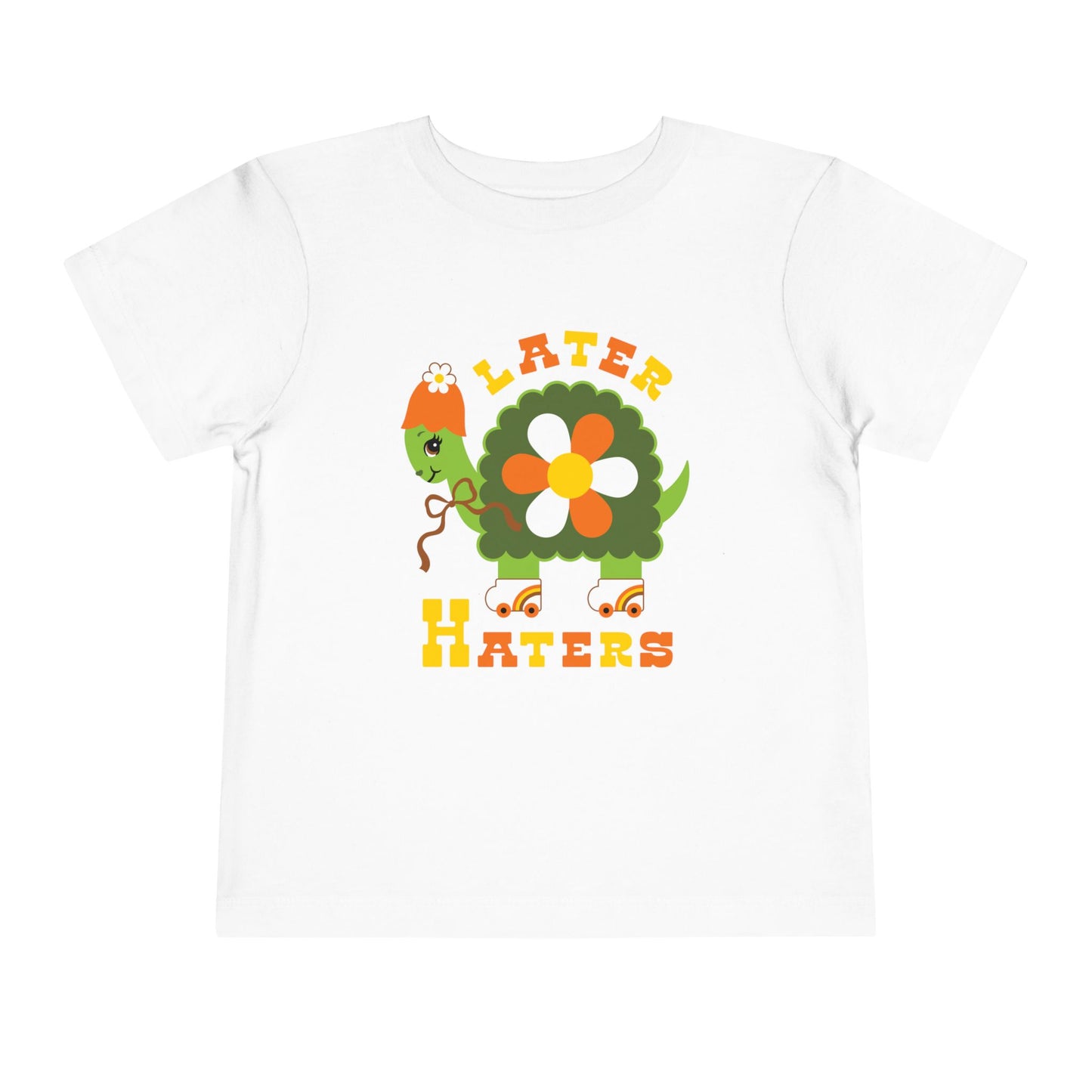 Later Haters Toddler T-Shirt