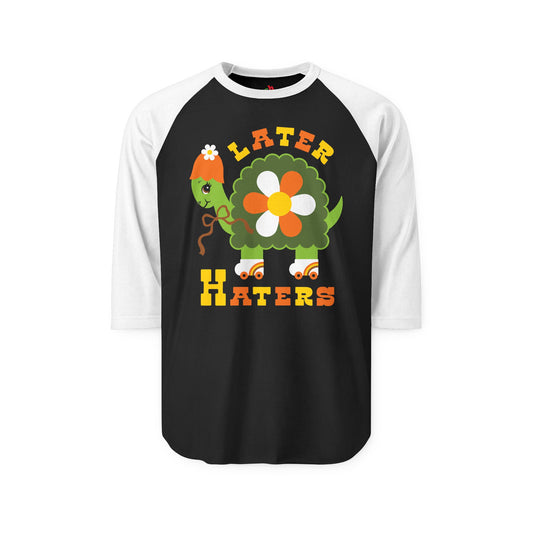 Later Haters Raglan Baseball Shirt
