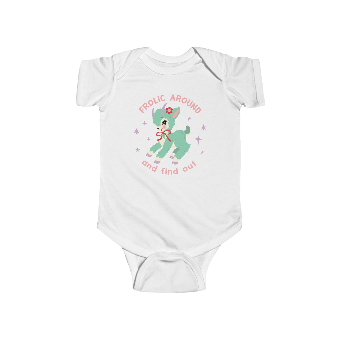 Frolic Around and Find Out Baby Bodysuit