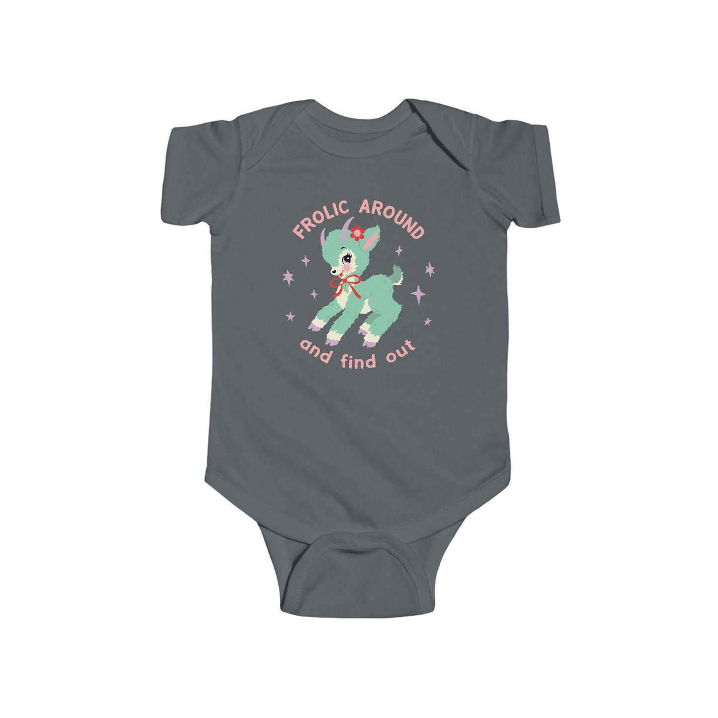 Frolic Around and Find Out Baby Bodysuit