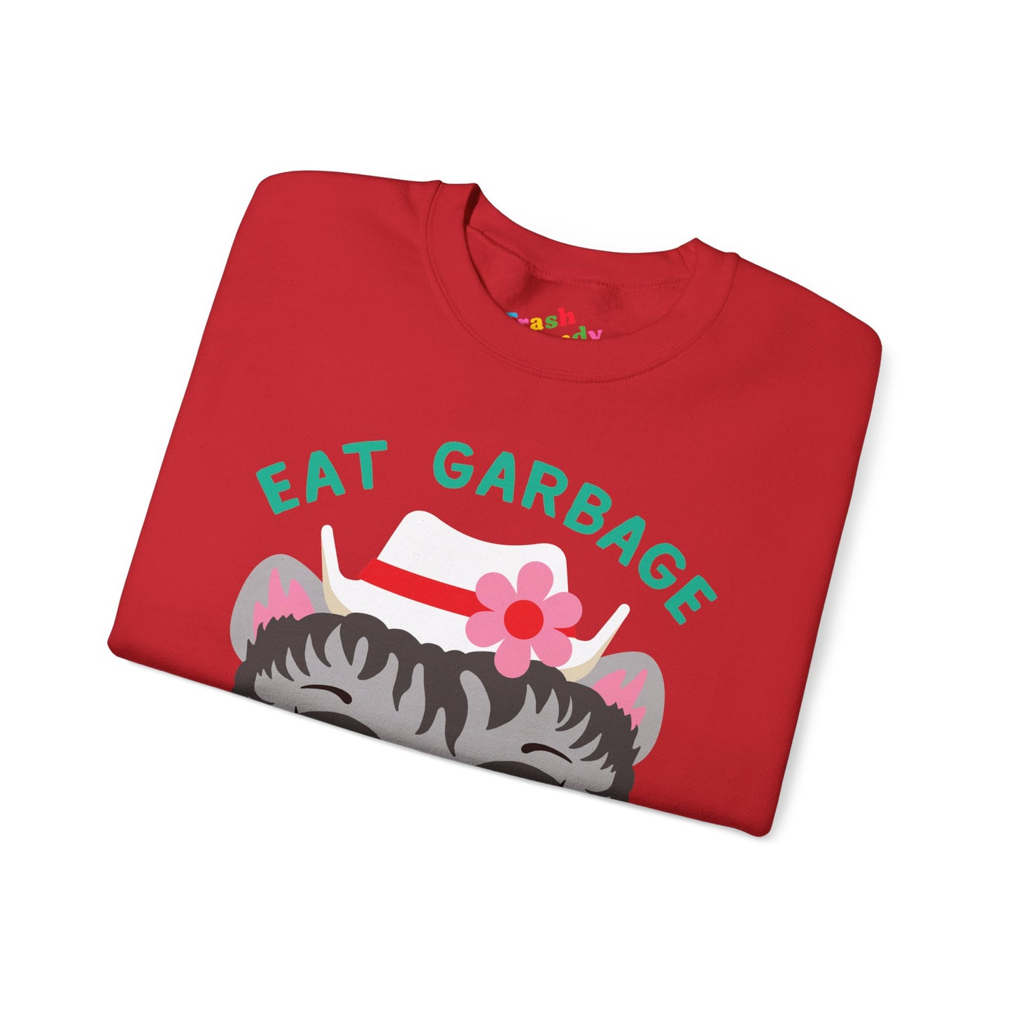 Eat Garbage Not Animals Cute Raccoon Sweatshirt