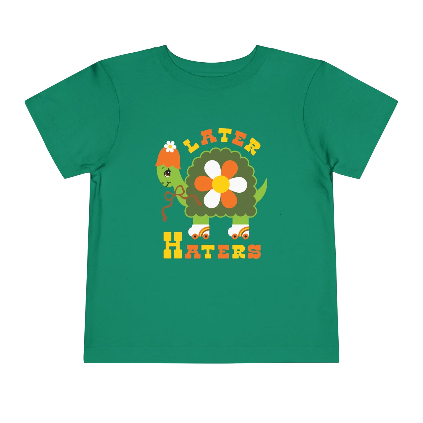 Later Haters Toddler T-Shirt
