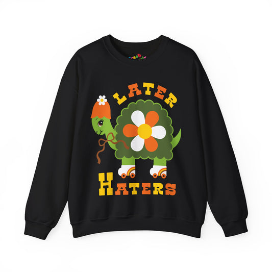 Later Haters Retro Turtle Sweatshirt