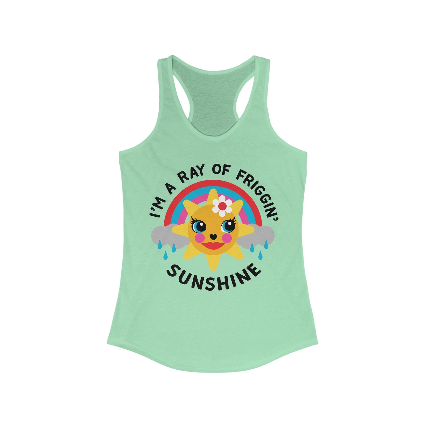 I'm a Ray of Friggin' Sunshine Women's Racerback Tank
