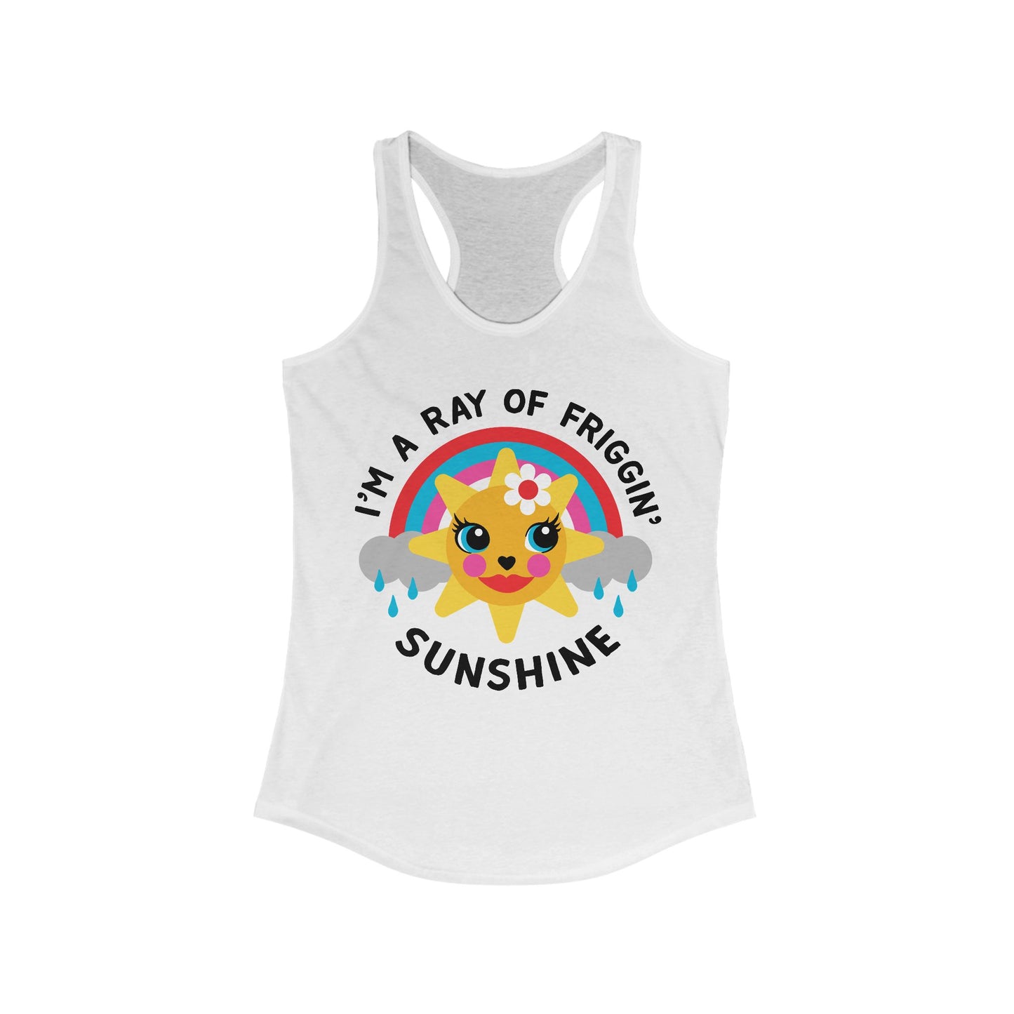 I'm a Ray of Friggin' Sunshine Women's Racerback Tank