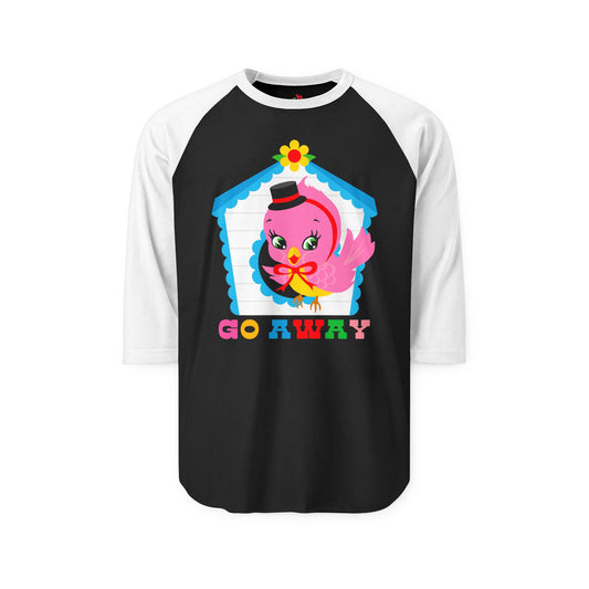 Go Away Raglan Baseball Shirt