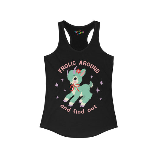 Frolic Around and Find Out Women's Racerback Tank