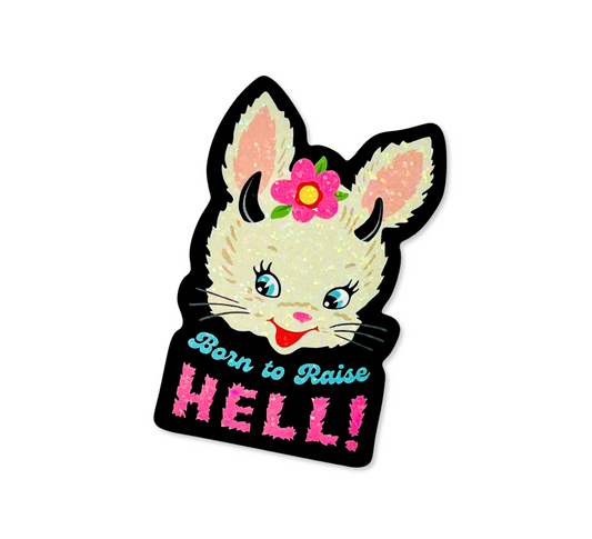 Cute Bunny Born to Raise Hell Sticker