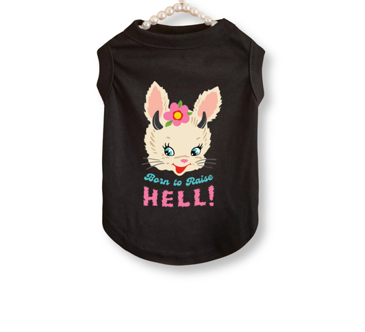 Born to Raise Hell Pet T-Shirt
