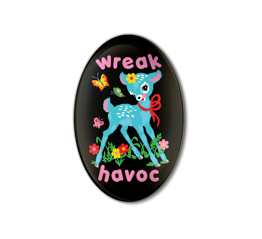 Wreak Havoc Deer Pin