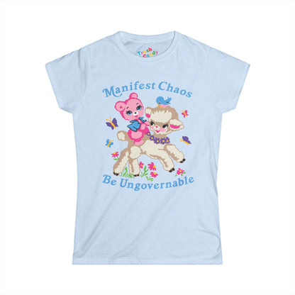 Manifest Chaos Be Ungovernable Women's T-shirt