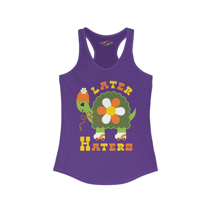 Later Haters Women's Racerback Tank