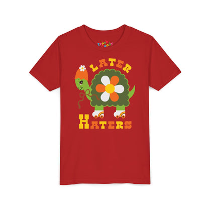 Later Haters Kids T-Shirt