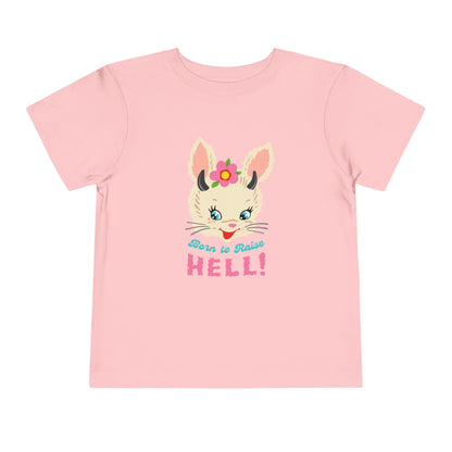 Born to Raise to Hell Toddler T-Shirt