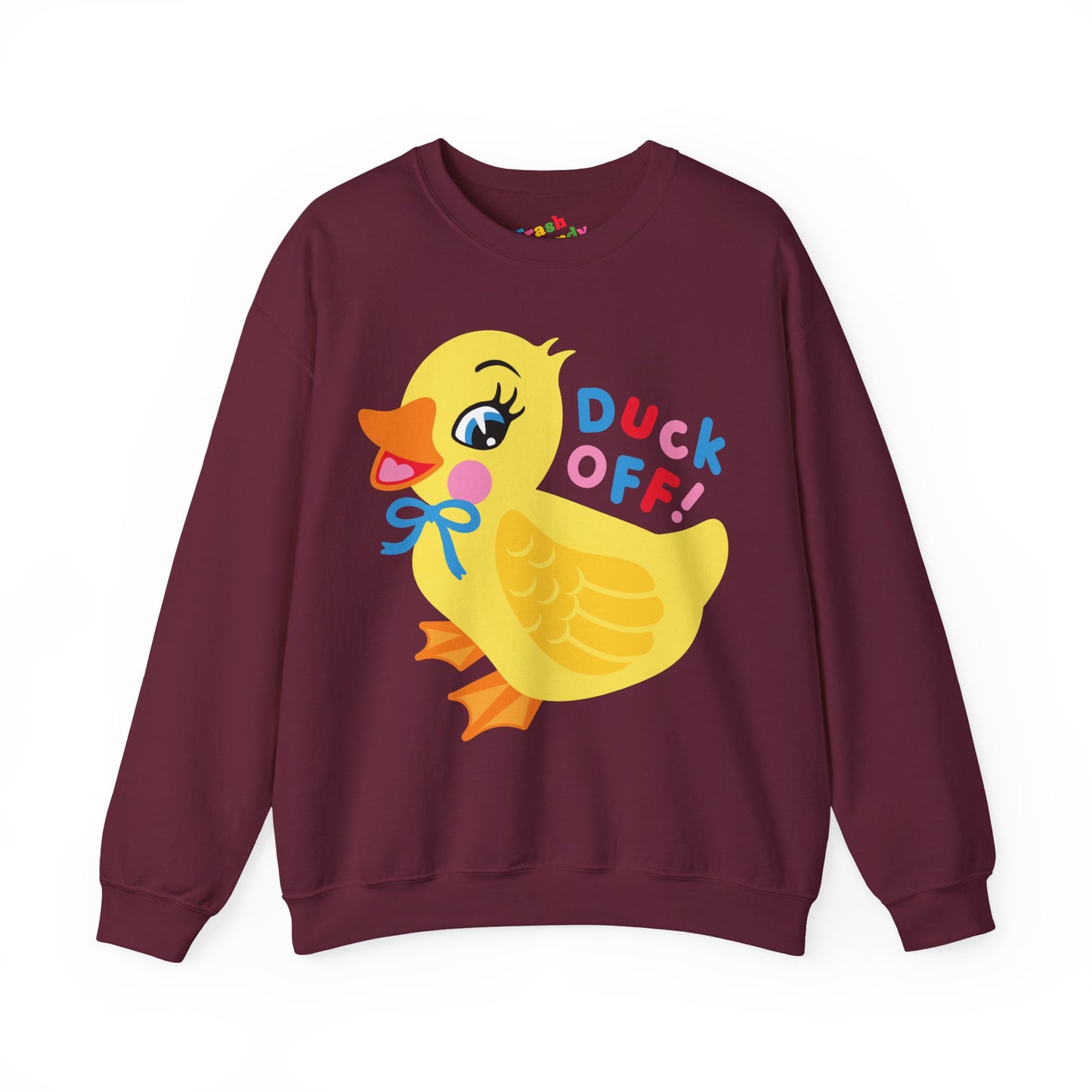 Duck Off! Sweatshirt