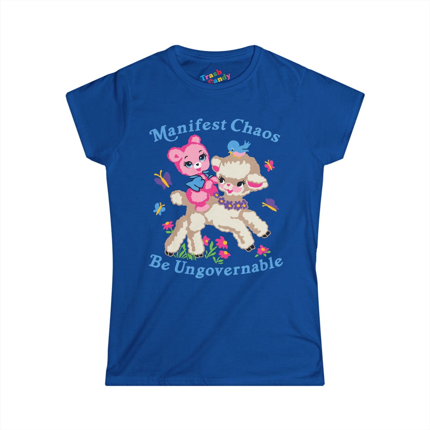 Manifest Chaos Be Ungovernable Women's T-shirt