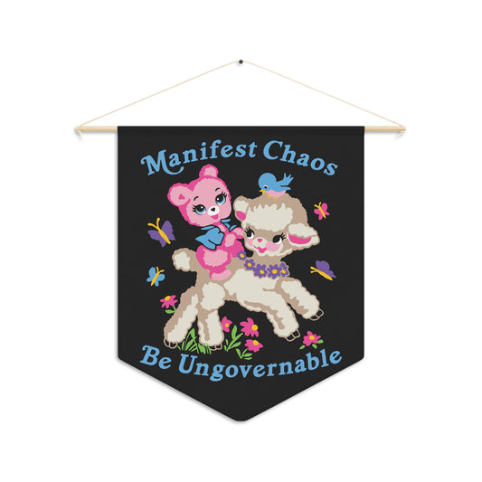 Manifest Chaos Be Ungovernable Pennant Wall Hanging