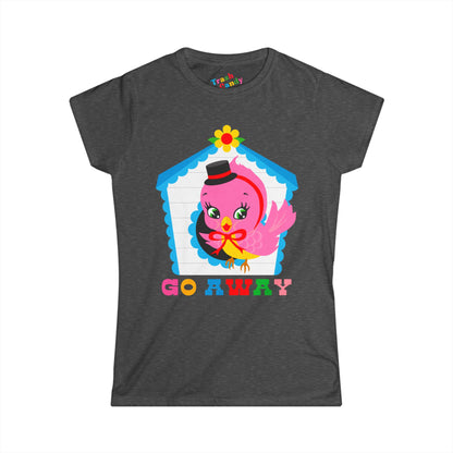 Go Away Cute Birdy Women's T-shirt