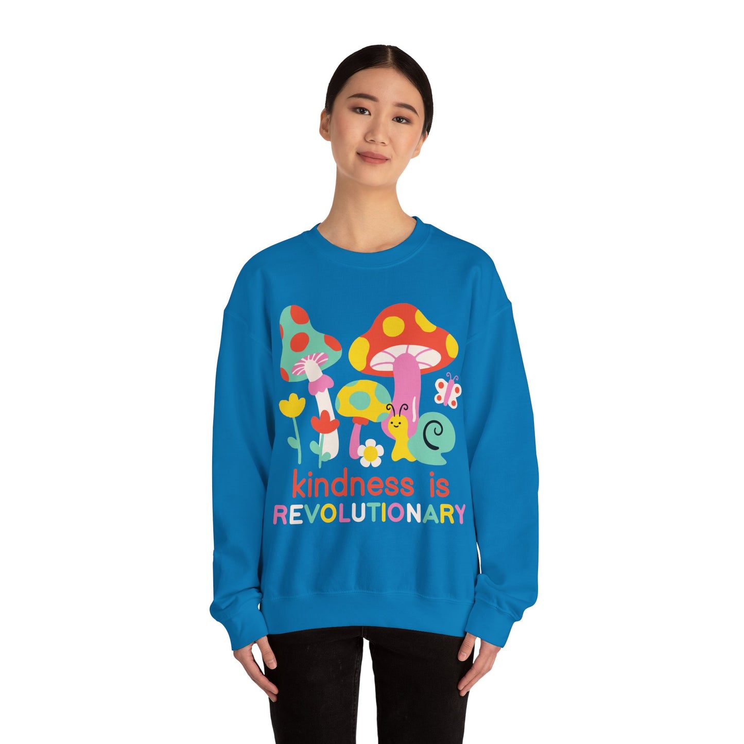 Cute Mushroom Kindness is Revolutionary Sweatshirt