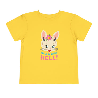 Born to Raise to Hell Toddler T-Shirt