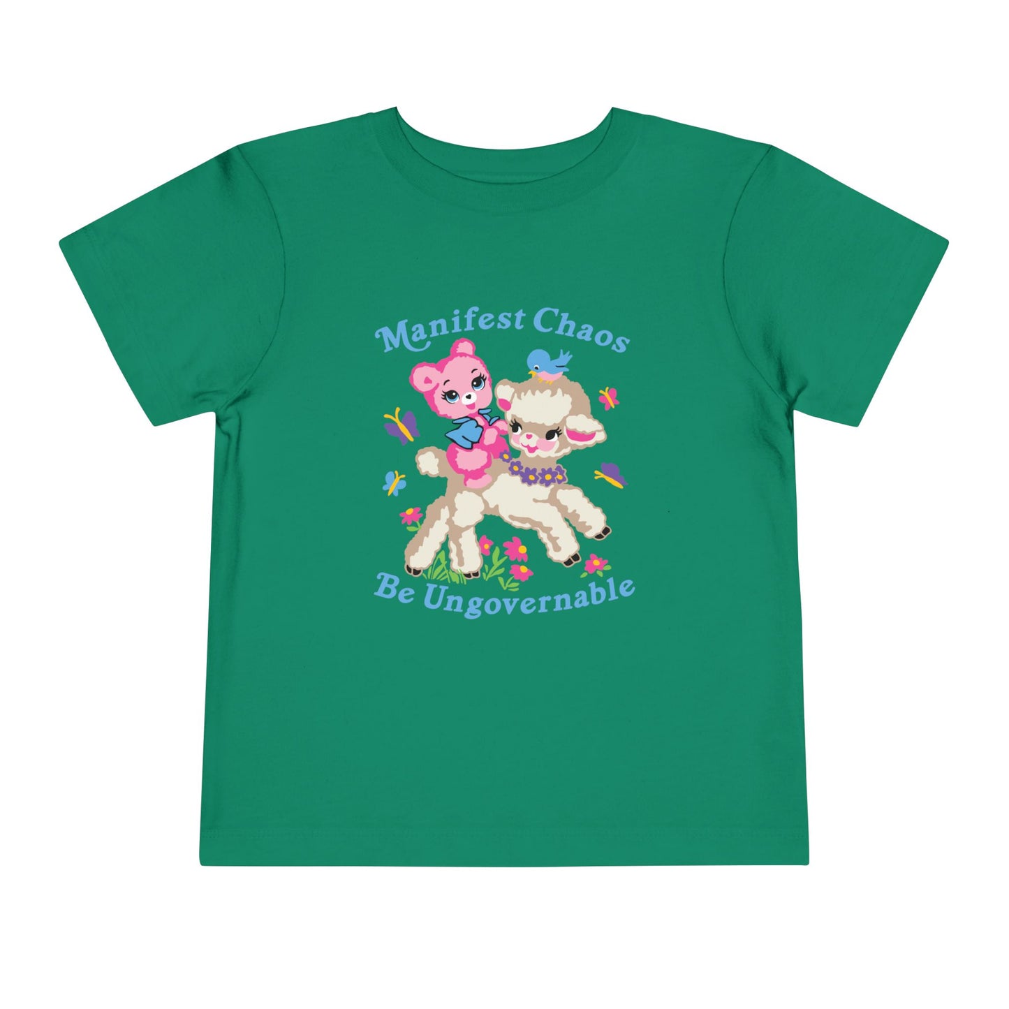 Manifest Chaos Be Ungovernable Toddler T-Shirt