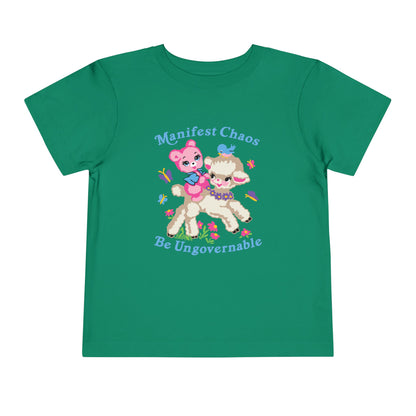 Manifest Chaos Be Ungovernable Toddler T-Shirt