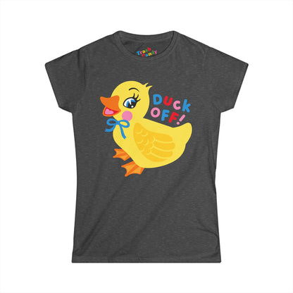 Duck Off! Women's T-shirt