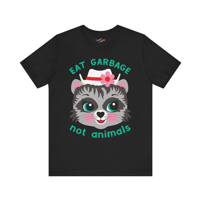 Eat Garbage Not Animals Cute Raccoon T-Shirt