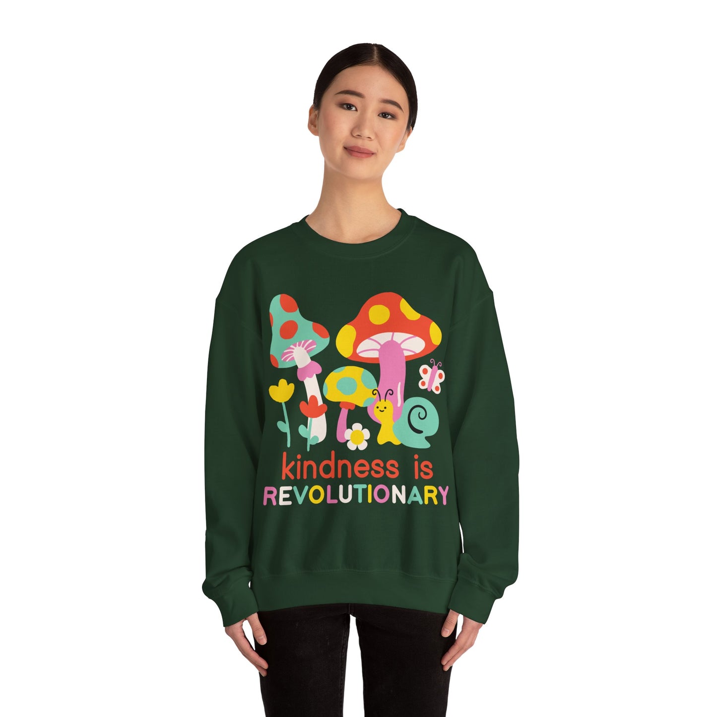 Cute Mushroom Kindness is Revolutionary Sweatshirt