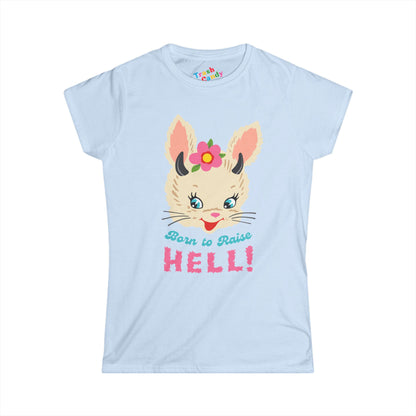 Born to Raise Hell Women's T-shirt