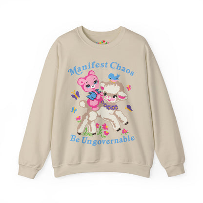 Manifest Chaos Be Ungovernable Sweatshirt