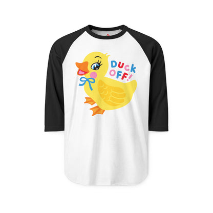 Duck Off! Raglan Baseball Shirt