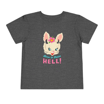 Born to Raise to Hell Toddler T-Shirt