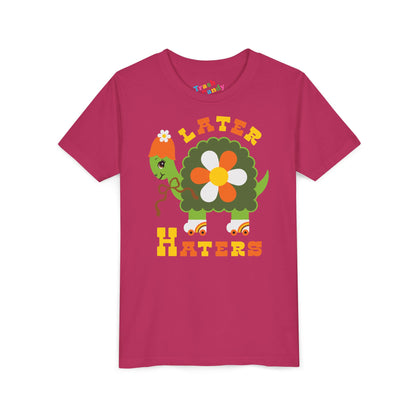 Later Haters Kids T-Shirt