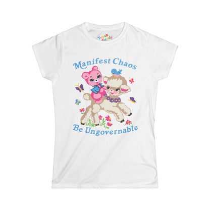 Manifest Chaos Be Ungovernable Women's T-shirt