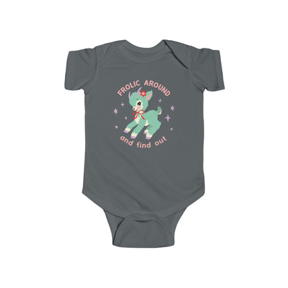Frolic Around and Find Out Baby Bodysuit